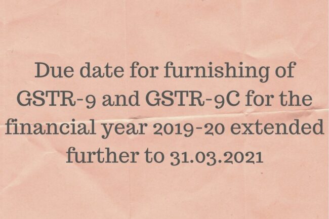 Due Date For Furnishing Of GSTR 9 And GSTR 9C For The Financial Year