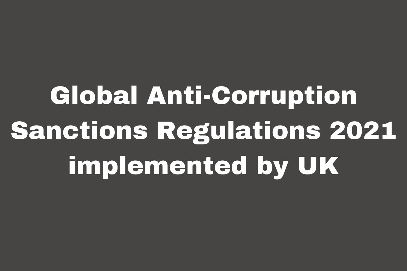 United Kingdom | Global Anti-Corruption Sanctions Regulations 2021 ...