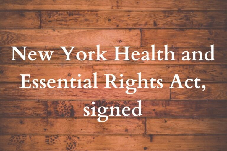 New York Health and Essential Rights Act, signed SCC Times