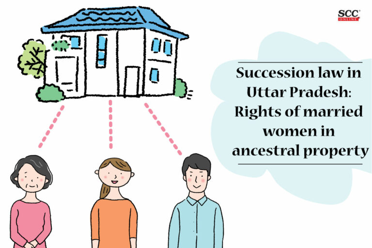 succession-law-in-uttar-pradesh-rights-of-married-women-in-ancestral