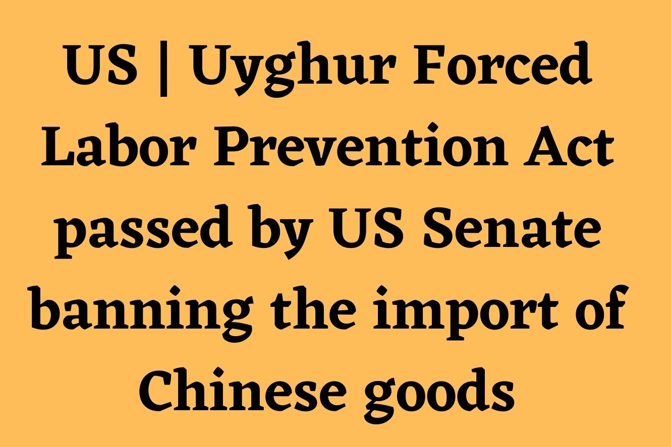 Uyghur Forced Labor Prevention Act