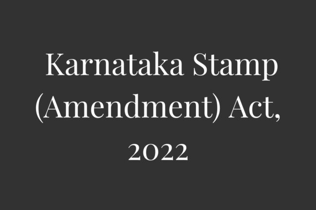 Karnataka Stamp (Amendment) Act, 2022 | SCC Times