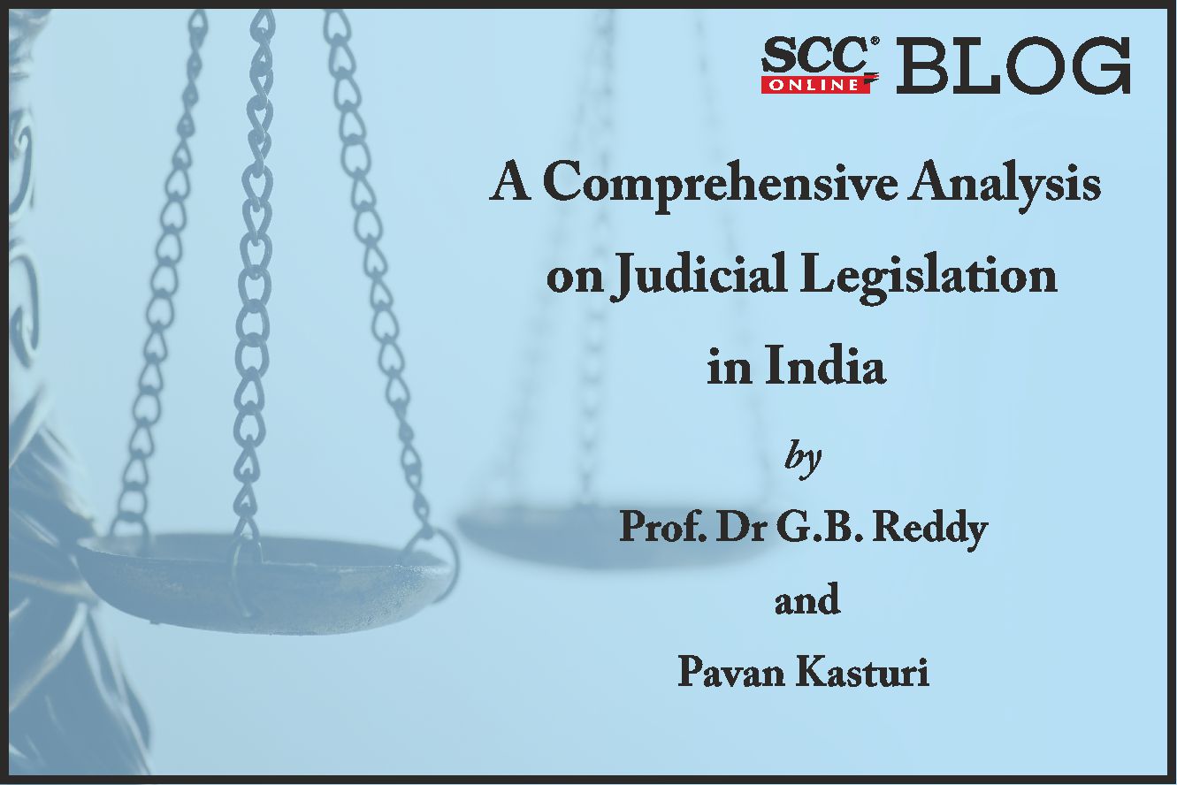 Kannada Forced Rep Sex Videos - A Comprehensive Analysis on Judicial Legislation in India | SCC Blog