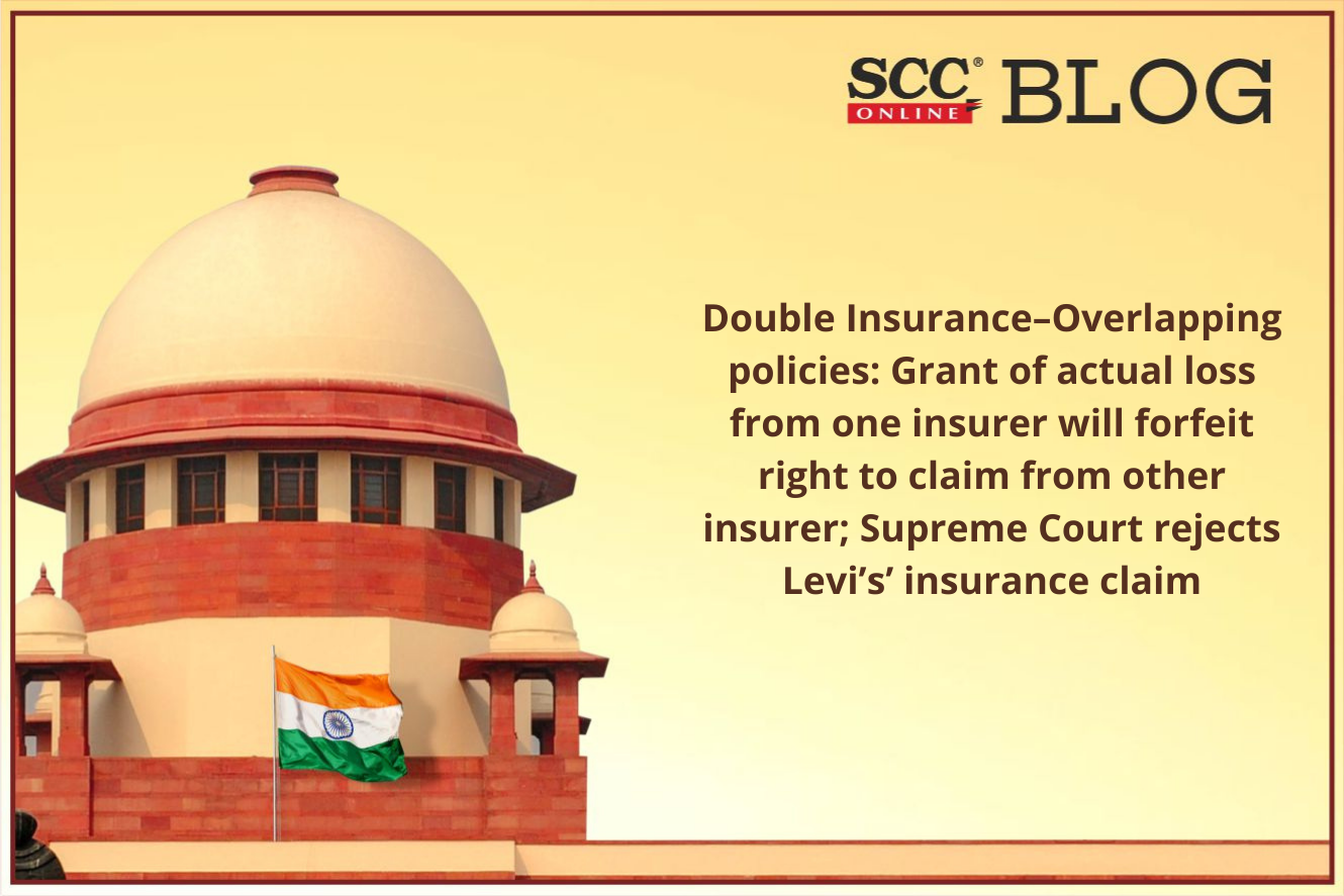 double-insurance-overlapping-policies-grant-of-actual-loss-from-one