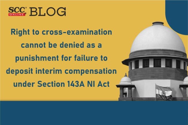 Right to cross-examination cannot be denied as a punishment for failure ...