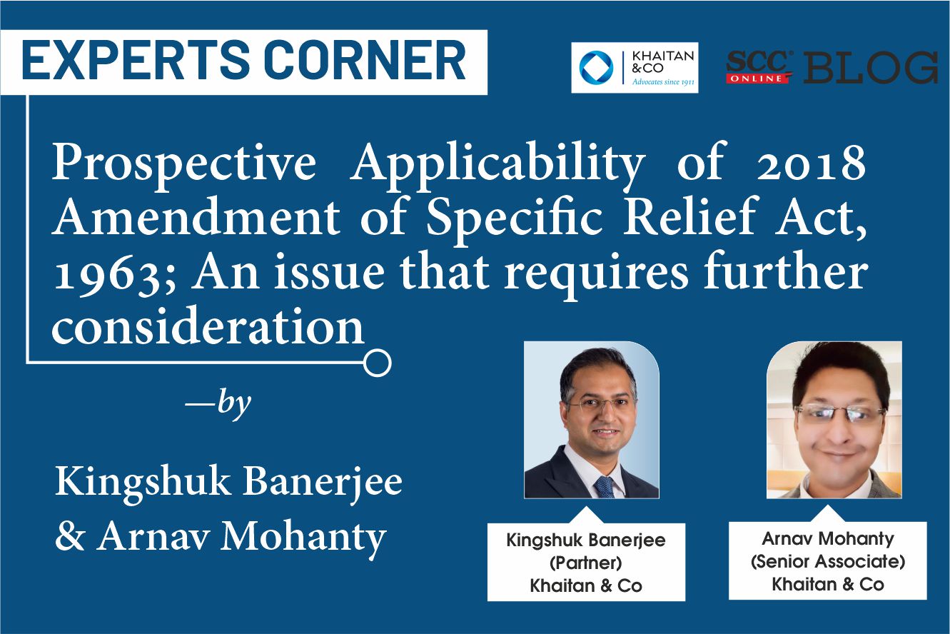 Prospective Applicability of 2018 Amendment of Specific Relief Act