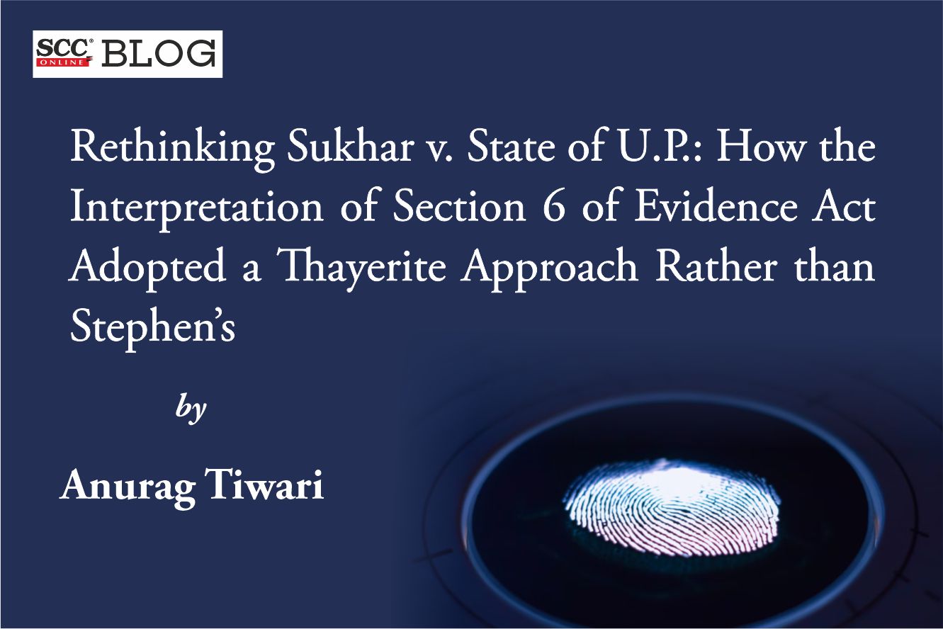 Rethinking Sukhar v. State of U.P.: How the Interpretation of