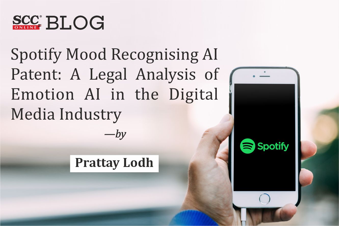 Spotify Mood Recognising AI Patent: A Legal Analysis of Emotion AI ...