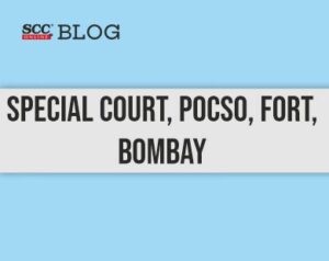 Special Court, POCSO, Fort, Bombay