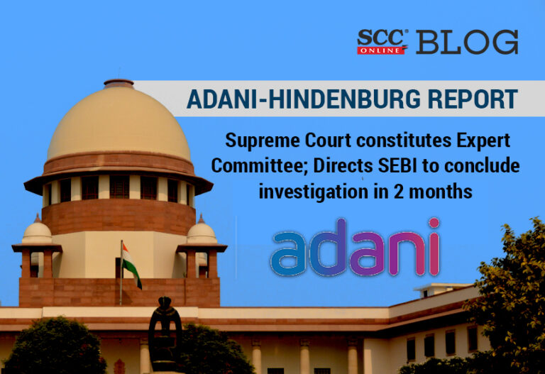 Adani-Hindenburg Report | Supreme Court Constitutes Expert Committee ...