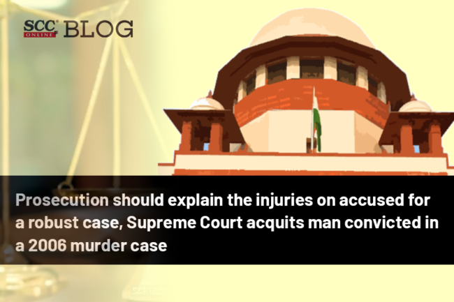 Prosecution Should Explain The Injuries On Accused For A Robust Case ...