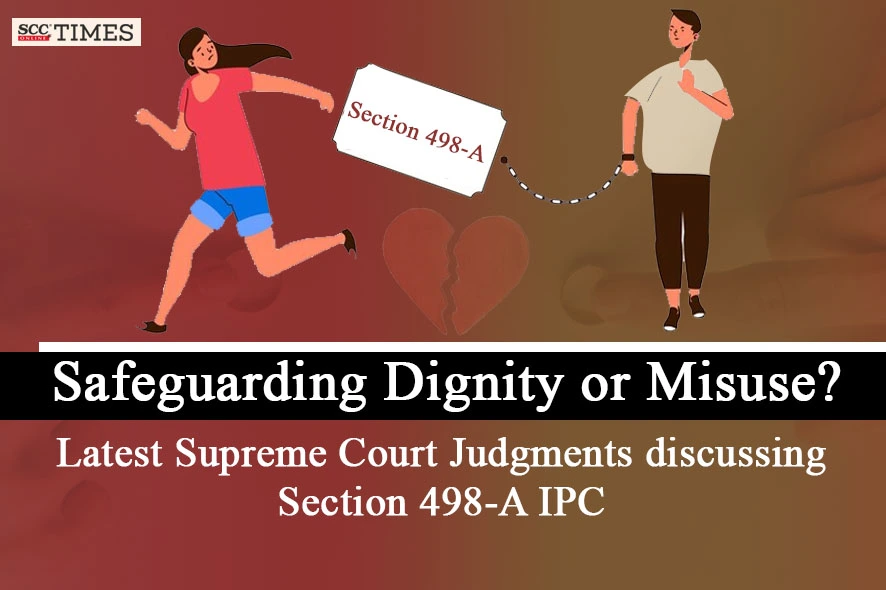 Latest Supreme Court Judgment on 498-A