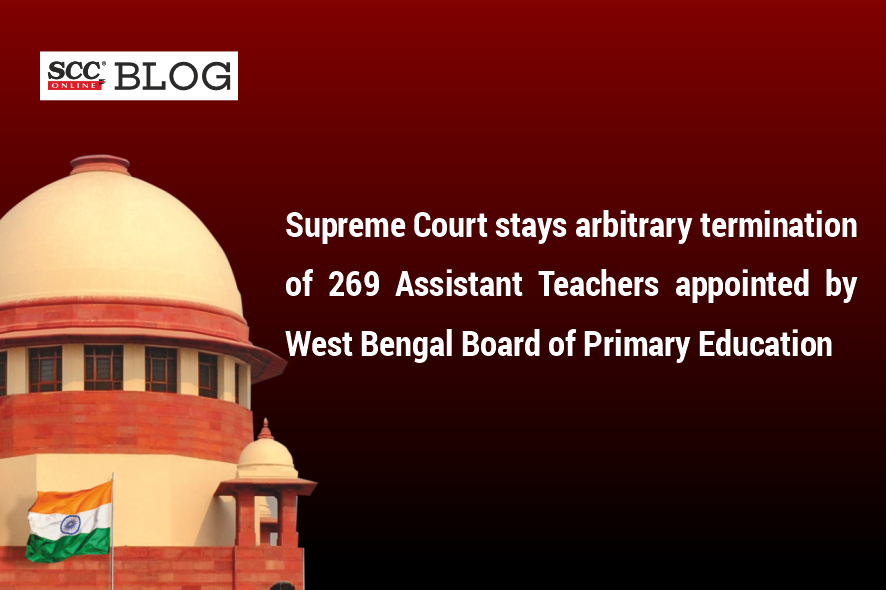 Supreme Court Stays Arbitrary Termination Of 269 Assistant Teachers ...