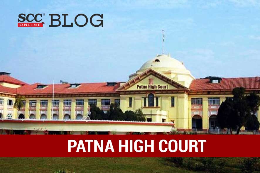 Patna HC Imposes Cost Of Rs 5000 On GST Assessing Officer For Imposing   Patna High Court 