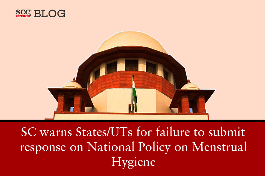 National Policy On Menstrual Hygiene: SC Warns States On Failure To ...