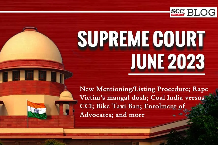 886px x 590px - Supreme Court June 2023 Legal Roundup | SCC Blog
