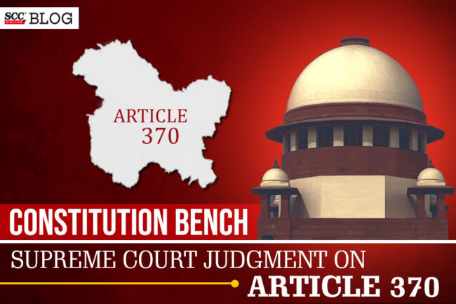 Live Report - Supreme Court Judgment On Article 370 | SCC Blog