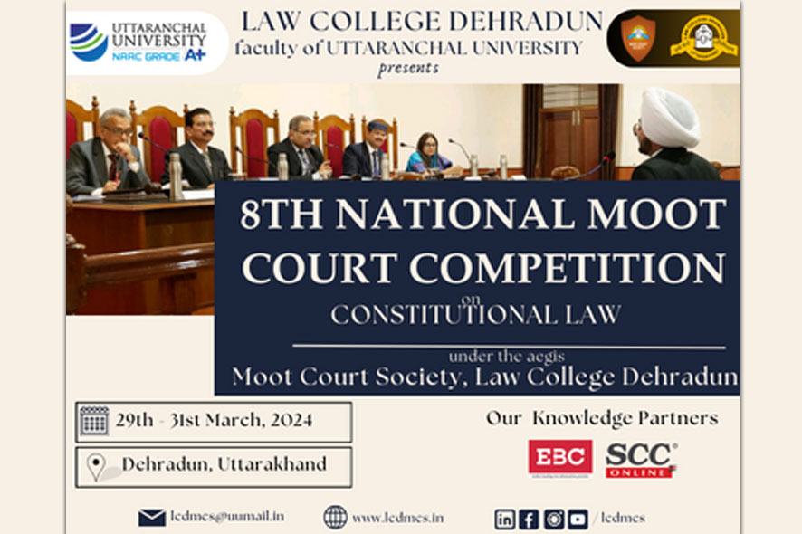 Law College Dehradun | 8th National Moot Court Competition on ...