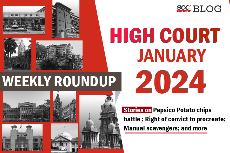 High Court Weekly Roundup January 2024 SCC Blog   Dec 1 