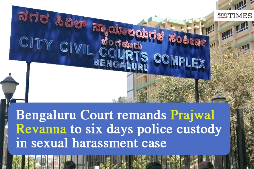 Prajwal Revanna to six days police custody