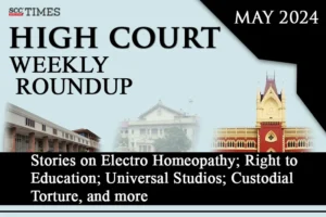 High Court weekly Roundup