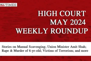 High Court weekly Roundup