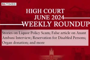 High Court weekly Roundup