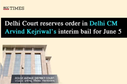 Delhi CM Arvind Kejriwal’s interim bail