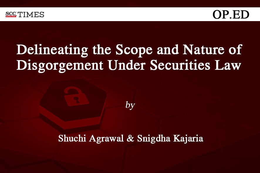 Delineating the Scope and Nature of Disgorgement Under Securities Law