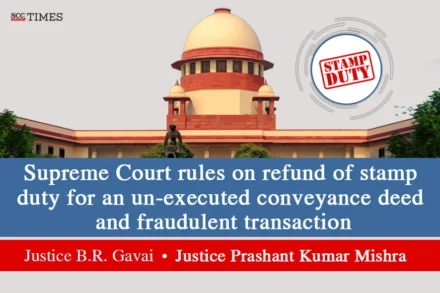 Supreme Court on refund of stamp duty