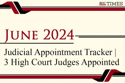 June 2024 Judicial Appointment Tracker