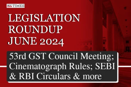Legislation Roundup June 2024
