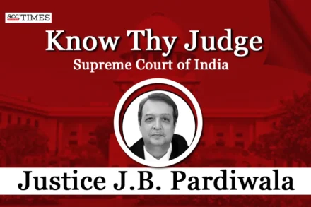 Justice J B Pardiwala