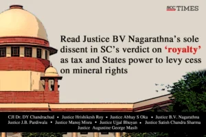 Justice Nagarathna dissent on ‘royalty’ as tax