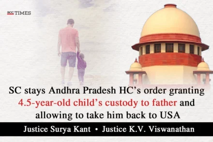 SC stays custody to father