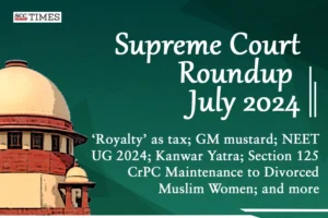 Supreme Court Roundup July 2024