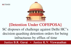 detention orders under COFEPOSA