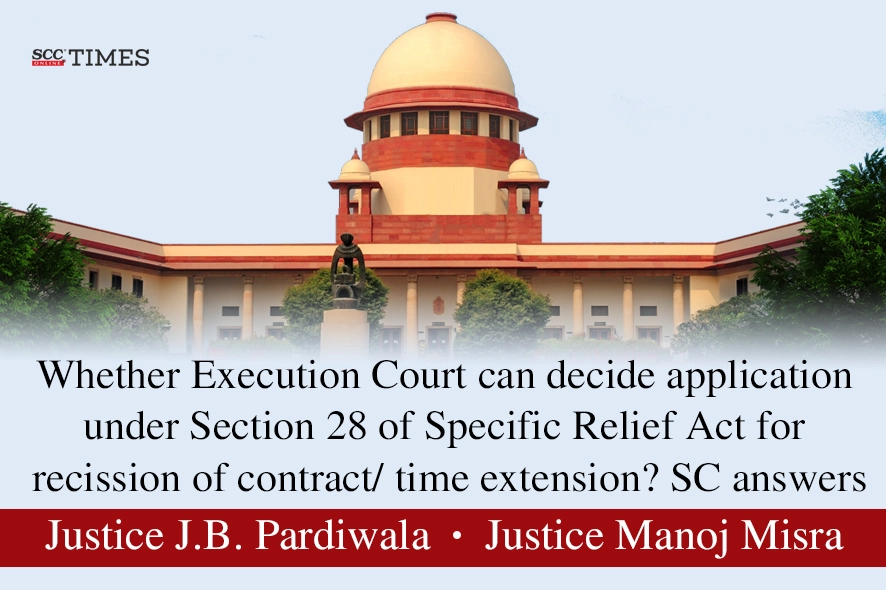 Execution Court Section 28 Specific Relief Act recission of contract