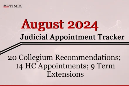 Judicial Appointment Tracker August 2024