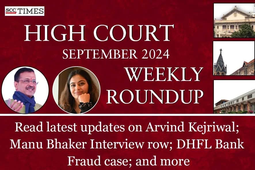 High Court Roundup September 2024