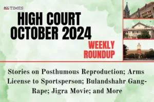 High Court weekly Round Up