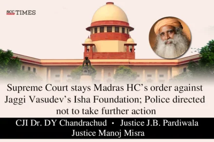 Isha Foundation Jaggi Vasudev Madras HC order