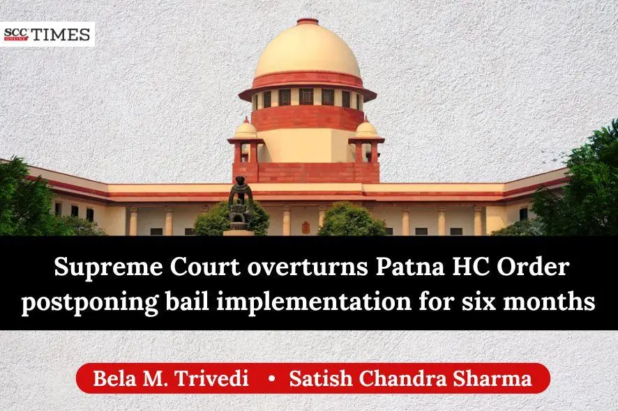 Order postponing bail implementation