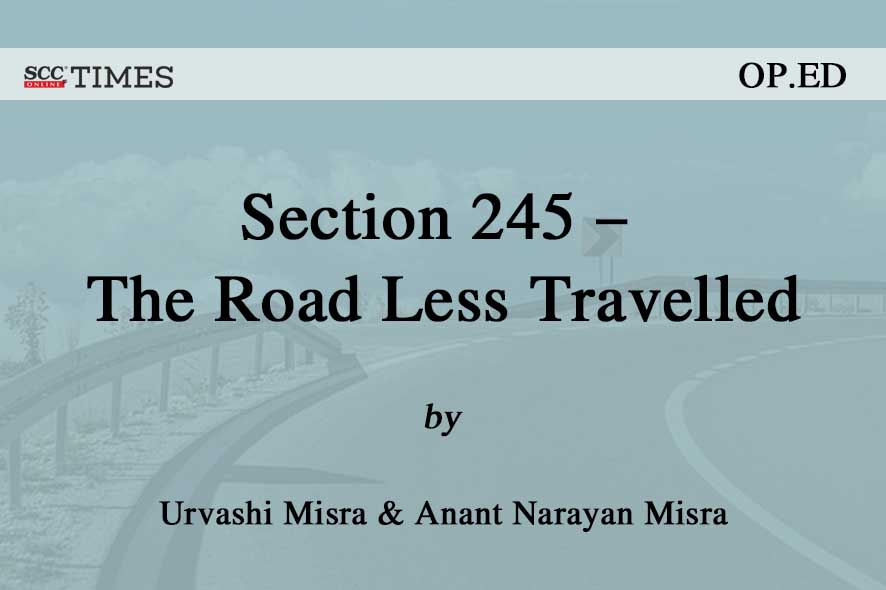 Section 245 — The Road Less Travelled