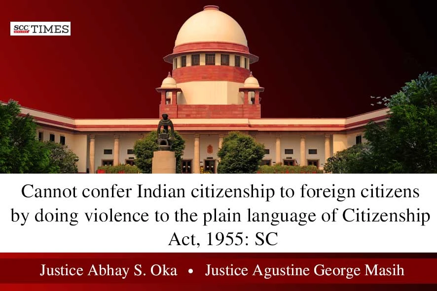 grant Indian citizenship to foreign citizens