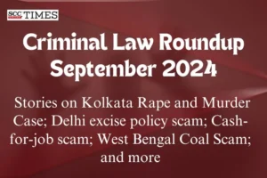 Criminal Law Roundup September 2024