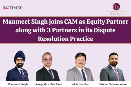 Manmeet Singh joins CAM