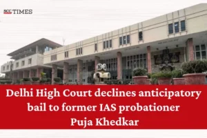 Puja Khedkar anticipatory bail