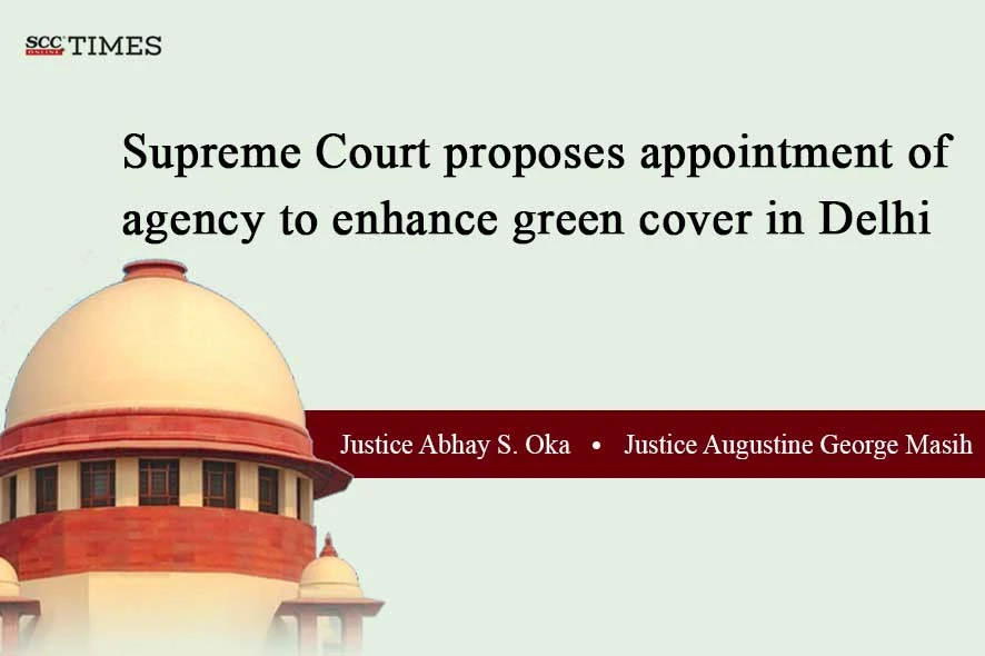 Supreme Court green cover Delhi