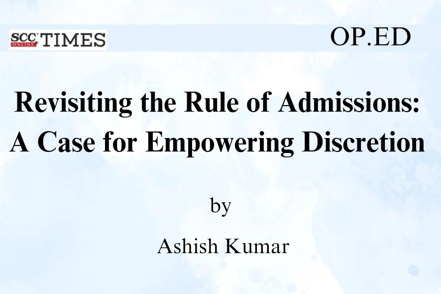 Revisiting The Rule Of Admissions: A Case For Empowering Discretion ...